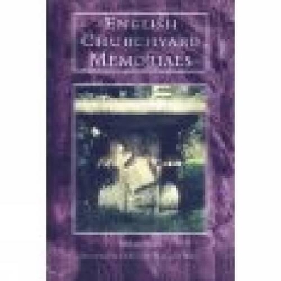 English Churchyard Memorials book