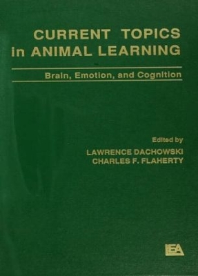 Current Topics in Animal Learning by Lawrence Dachowski