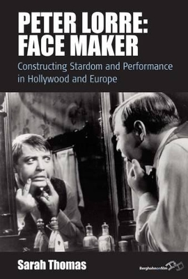 Peter Lorre: Face Maker by Sarah Thomas