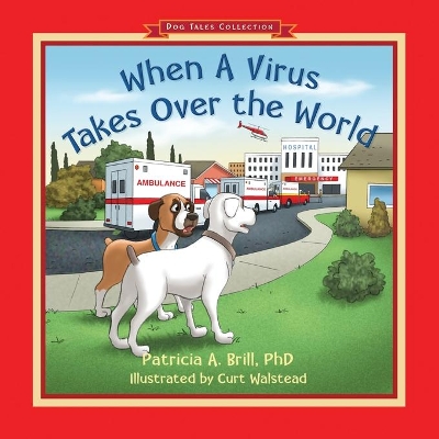 When A Virus Takes Over the World book