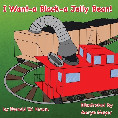 I Want-a Black-a Jelly Bean! book