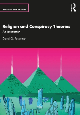 Religion and Conspiracy Theories: An Introduction book