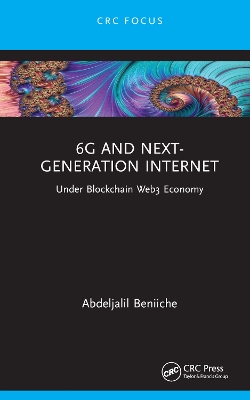 6G and Next-Generation Internet: Under Blockchain Web3 Economy book