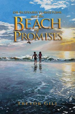 Dr Rudyard Turnstone and the Beach of Promises book