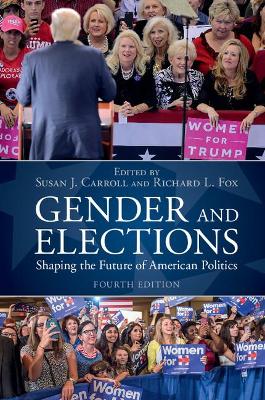 Gender and Elections by Susan J. Carroll