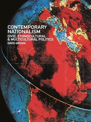 Contemporary Nationalism by David Brown