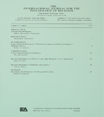 Spiritual Intelligence: A Special Issue of the International Journal for the Psychology of Religion by Raymond F. Paloutzian