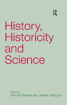 History, Historicity and Science by Joseph Margolis
