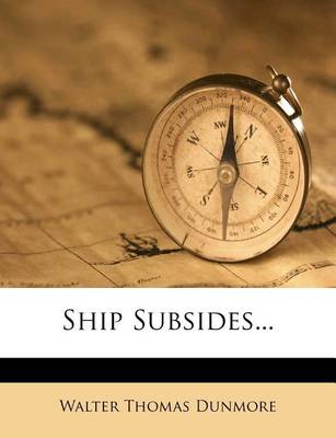 Ship Subsides... book