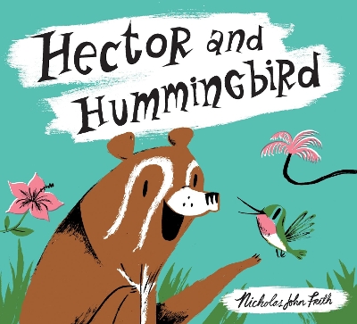 Hector and Hummingbird book