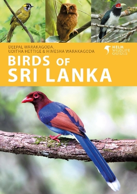 Photographic Guide to the Birds of Sri Lanka by Deepal Warakagoda