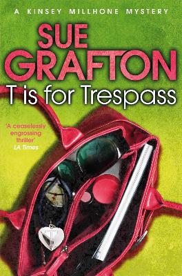 T is for Trespass by Sue Grafton