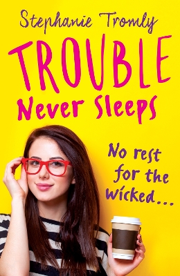 Trouble Never Sleeps book