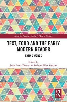 Text, Food and the Early Modern Reader book