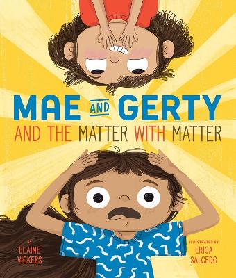 Mae and Gerty and the Matter with Matter book