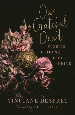 Our Grateful Dead: Stories of Those Left Behind book
