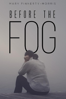 Before the Fog book
