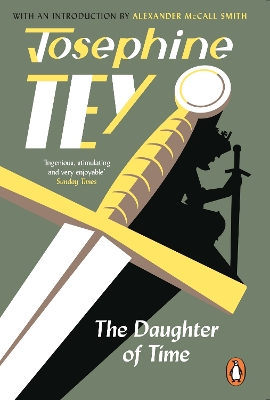 The Daughter Of Time: A gripping historical mystery book