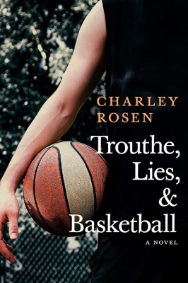 Trouthe, Lies, and Basketball book