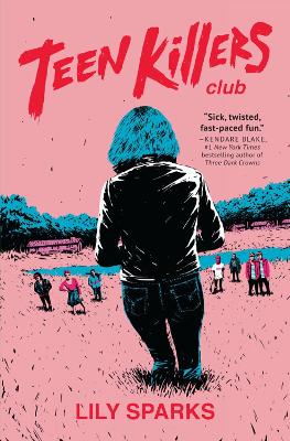 Teen Killers Club: A Novel book