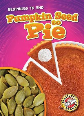 Pumpkin Seed to Pie book
