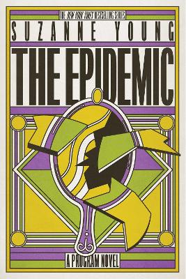 The Epidemic: Volume 4 by Suzanne Young