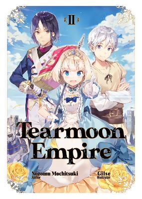 Tearmoon Empire: Volume 2 book