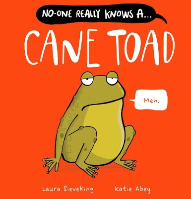 No-One Really Knows A Cane Toad book