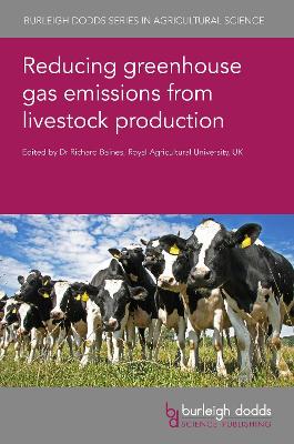 Reducing greenhouse gas emissions from livestock production by Richard Baines