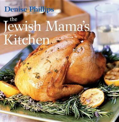 Jewish Mama's Kitchen by Denise Phillips