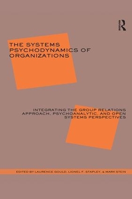 Systems Psychodynamics of Organizations book