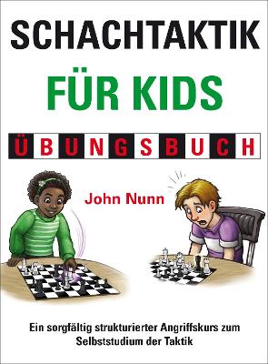 Schachtaktik fur Kids Ubungsbuch book