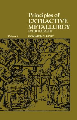 Principles of Extractive Metallurgy book