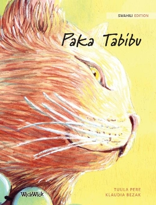 Paka Tabibu: Swahili Edition of The Healer Cat book