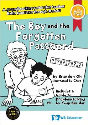 Boy And The Forgotten Password, The by Brandon Oh