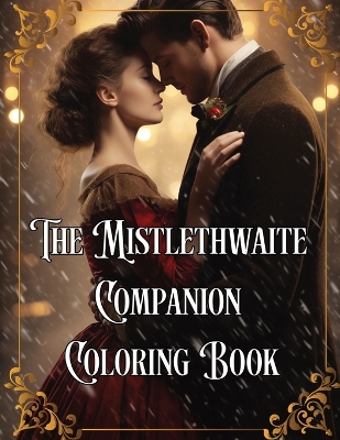 The Mistlethwaite Companion Coloring Book book