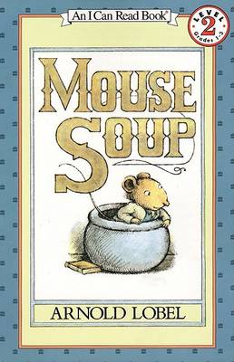 Mouse Soup by Arnold Lobel