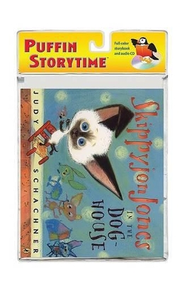 Skippyjon Jones in the Doghouse: Book plus CD: Puffin Storytime book
