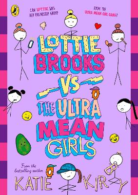 Lottie Brooks vs The Ultra Mean Girls by Katie Kirby
