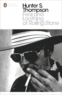 Fear and Loathing at Rolling Stone by Hunter S Thompson