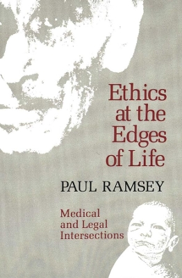 Ethics at the Edges of Life book