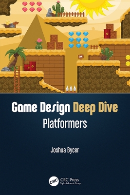 Game Design Deep Dive: Platformers book