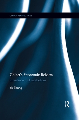 China’s Economic Reform: Experience and Implications book