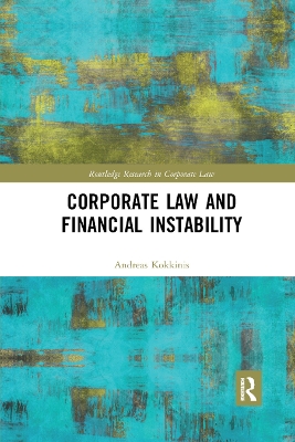 Corporate Law and Financial Instability by Andreas Kokkinis