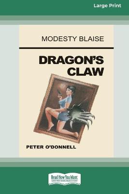 Dragon's Claw (16pt Large Print Edition) by Peter O'Donnell
