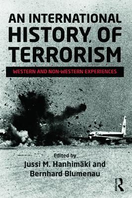 An International History of Terrorism by Jussi M. Hanhimäki