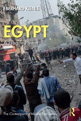 Egypt: A Fragile Power by Eberhard Kienle