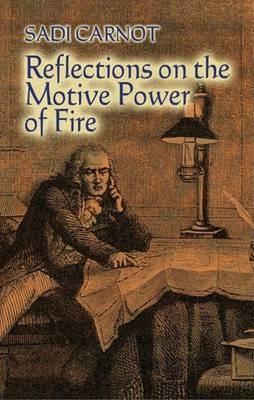 Reflections on the Motive Power of Fire book