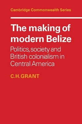 Making of Modern Belize book