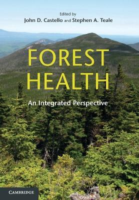 Forest Health by John D. Castello